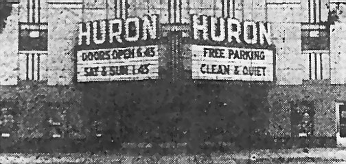 Huron Theatre - Old Pic (newer photo)